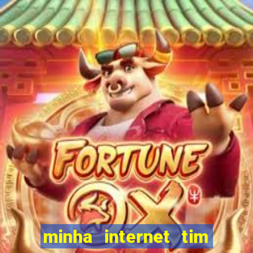 minha internet tim beta acabou como contratar mais